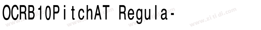 OCRB10PitchAT Regula字体转换